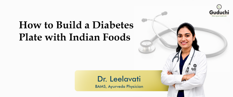 Diabetes Plate with Indian Foods for Better Sugar Control