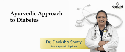 Ayurvedic Approach to Diabetes - Guduchi Ayurveda