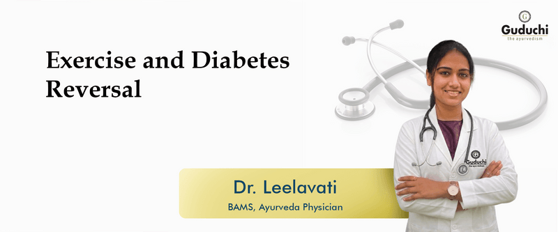 Exercise and Diabetes Reversal - Guduchi Ayurveda