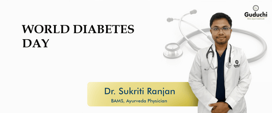 WORLD DIABETES DAY - Guduchi Ayurveda