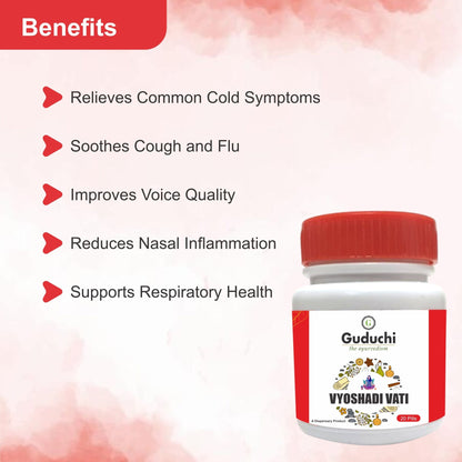 Guduchi Ayurveda Vyoshadi Vati - Natural Relief for Cold, Cough & Respiratory Health - Guduchi Ayurveda