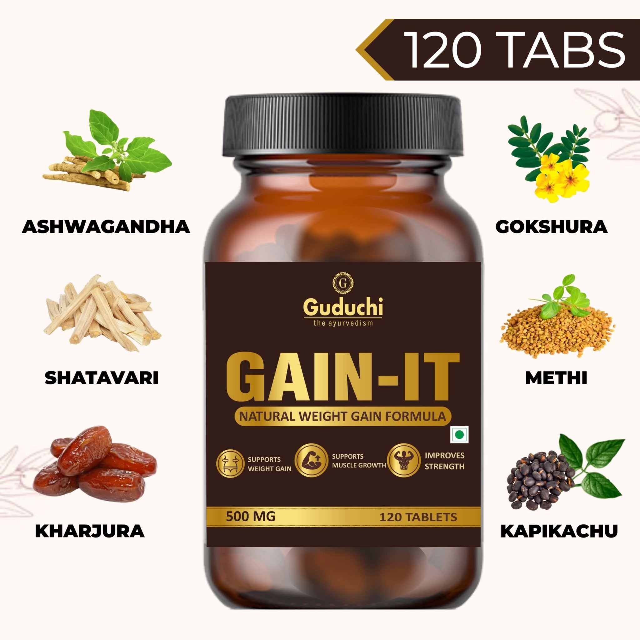 Guduchi Ayurveda GAIN-IT for Natural Weight & Muscle Gain & Bone Strength | For Under weight men and women | 500mg X 120 Tabs - Guduchi Ayurveda